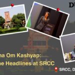 Anjana Om Kashyap's Transition from Newsroom to Lecture Halls: Journey Unveiled at SRCC